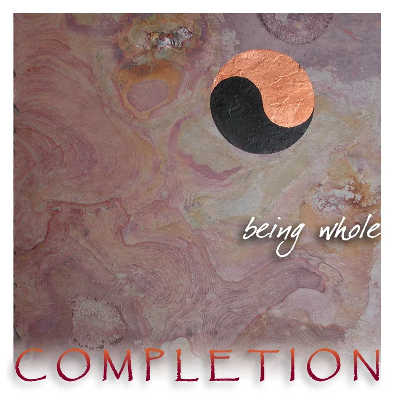 Completion, being whole