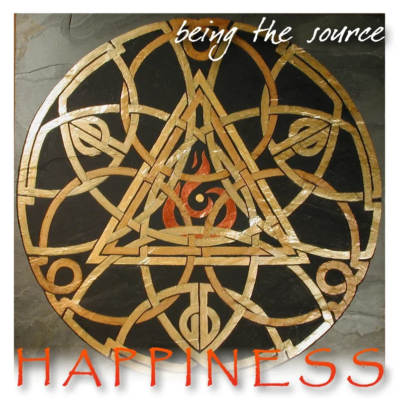 Happiness, being the source