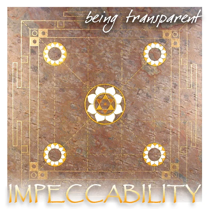 Impeccability, walking the path