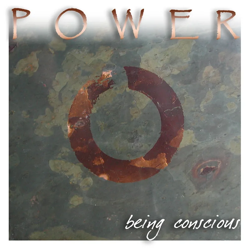 Power, being conscious